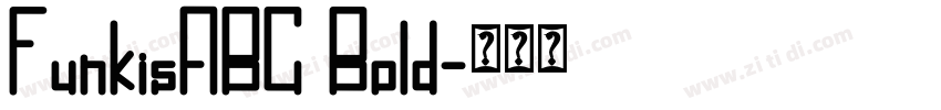 FunkisABC Bold字体转换